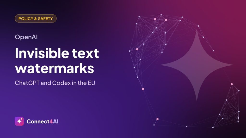 OpenAI adds invisible text watermarks to ChatGPT and Codex in the EU